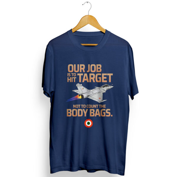 Indian Air Force T-Shirt – Our Job is to Hit the Target - Image 4
